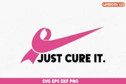 Just Cure It Breast Cancer Awareneness svg